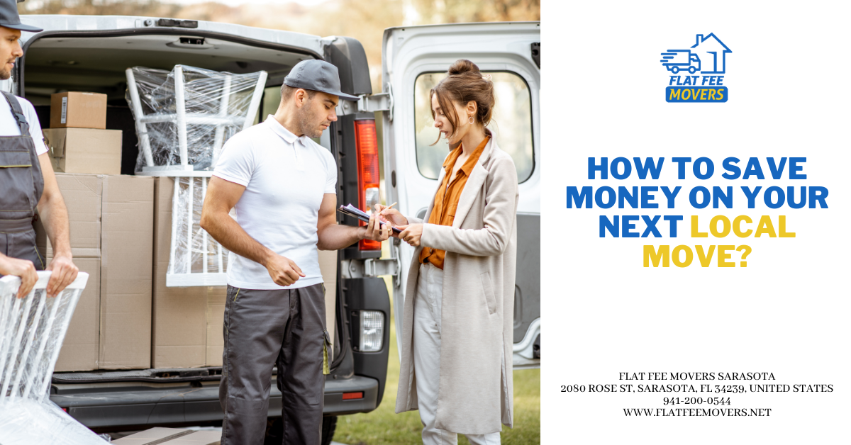 How To Save Money On Your Next Local Move?